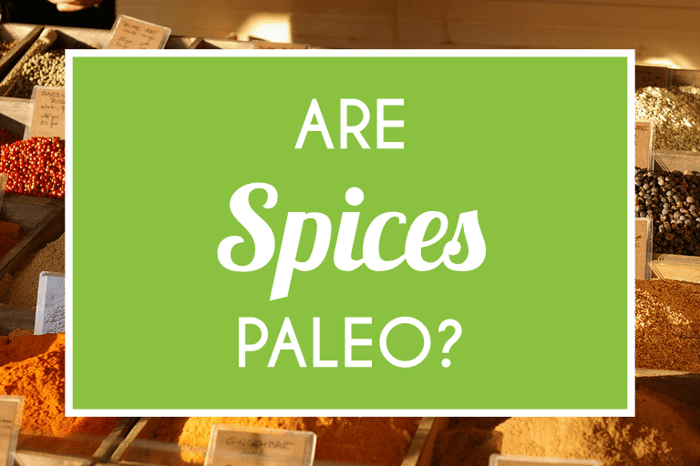 Are Spices Paleo